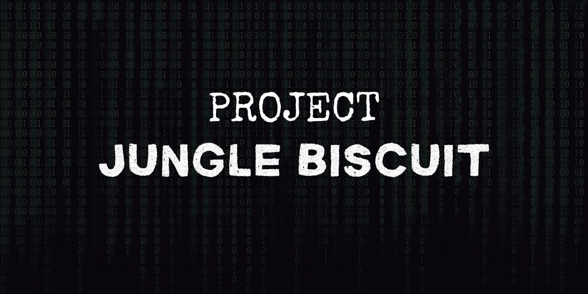 code background with text that reads "project jungle biscuit"
