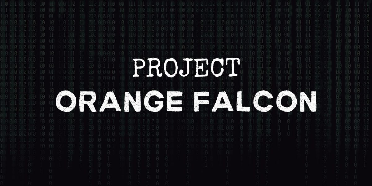 code background with text that reads "project orange falcon"