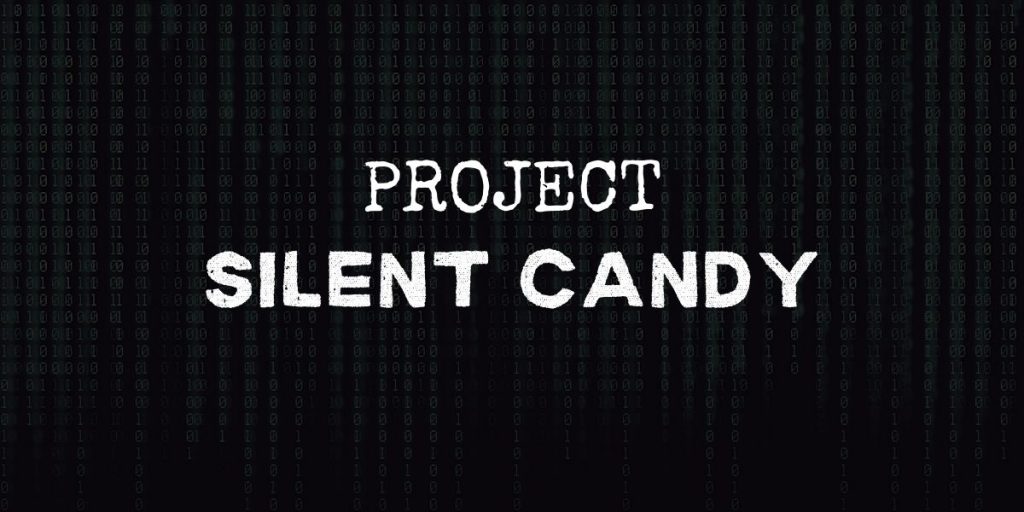 code background with text that reads "project silent candy"
