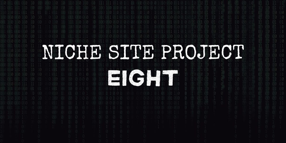 code background with text that reads "niche site project eight"